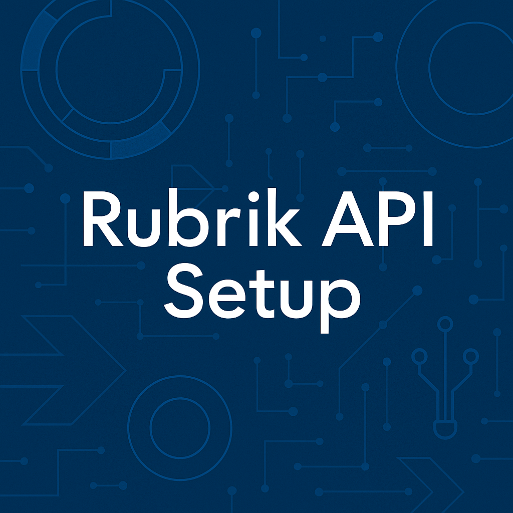 Rubrik PowerShell API Connection